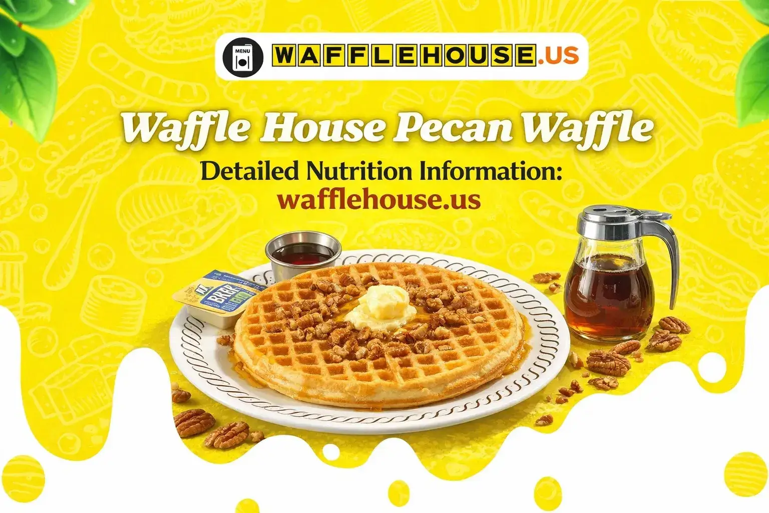 The Complete Guide to Waffle House Pecan Waffle Price, Calories, Nutrition & Recipe