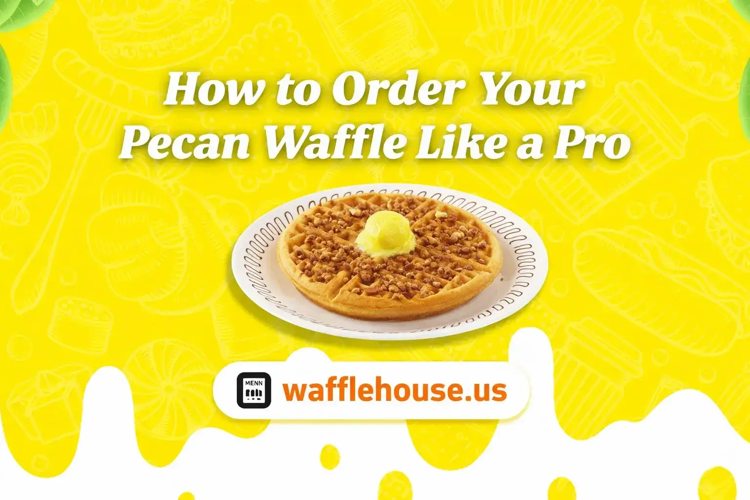 The Complete Guide to Waffle House Pecan Waffle Price, Calories, Nutrition & Recipe