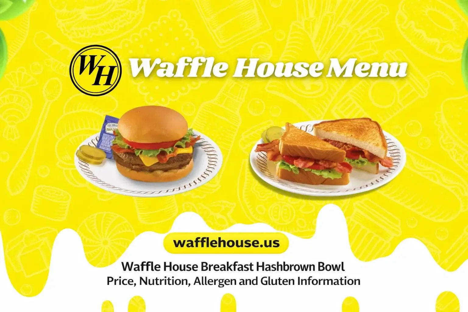 Waffle House Breakfast Hashbrown Bowl, Waffle House hashbrown bowl price 2026, Waffle House breakfast calories, Waffle House allergen information, Waffle House gluten-free options, smothered covered meaning, Waffle House hashbrown toppings, Sausage Egg Cheese Hashbrown Bowl, Bacon Egg Cheese Hashbrown Bowl, Waffle House nutrition facts, 24-hour diner breakfast, Southern breakfast restaurant, Jimmy Dean sausage Waffle House, Smithfield bacon Waffle House, hashbrown bowl customization