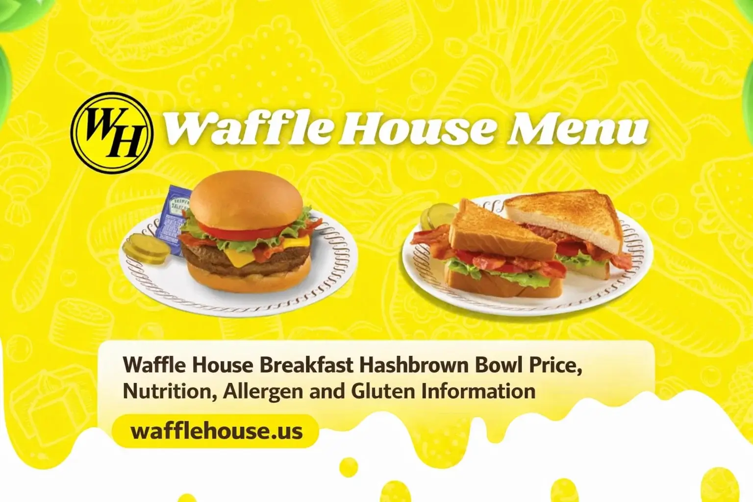 Waffle House Breakfast Hashbrown Bowl, Waffle House hashbrown bowl price 2026, Waffle House breakfast calories, Waffle House allergen information, Waffle House gluten-free options, smothered covered meaning, Waffle House hashbrown toppings, Sausage Egg Cheese Hashbrown Bowl, Bacon Egg Cheese Hashbrown Bowl, Waffle House nutrition facts, 24-hour diner breakfast, Southern breakfast restaurant, Jimmy Dean sausage Waffle House, Smithfield bacon Waffle House, hashbrown bowl customization