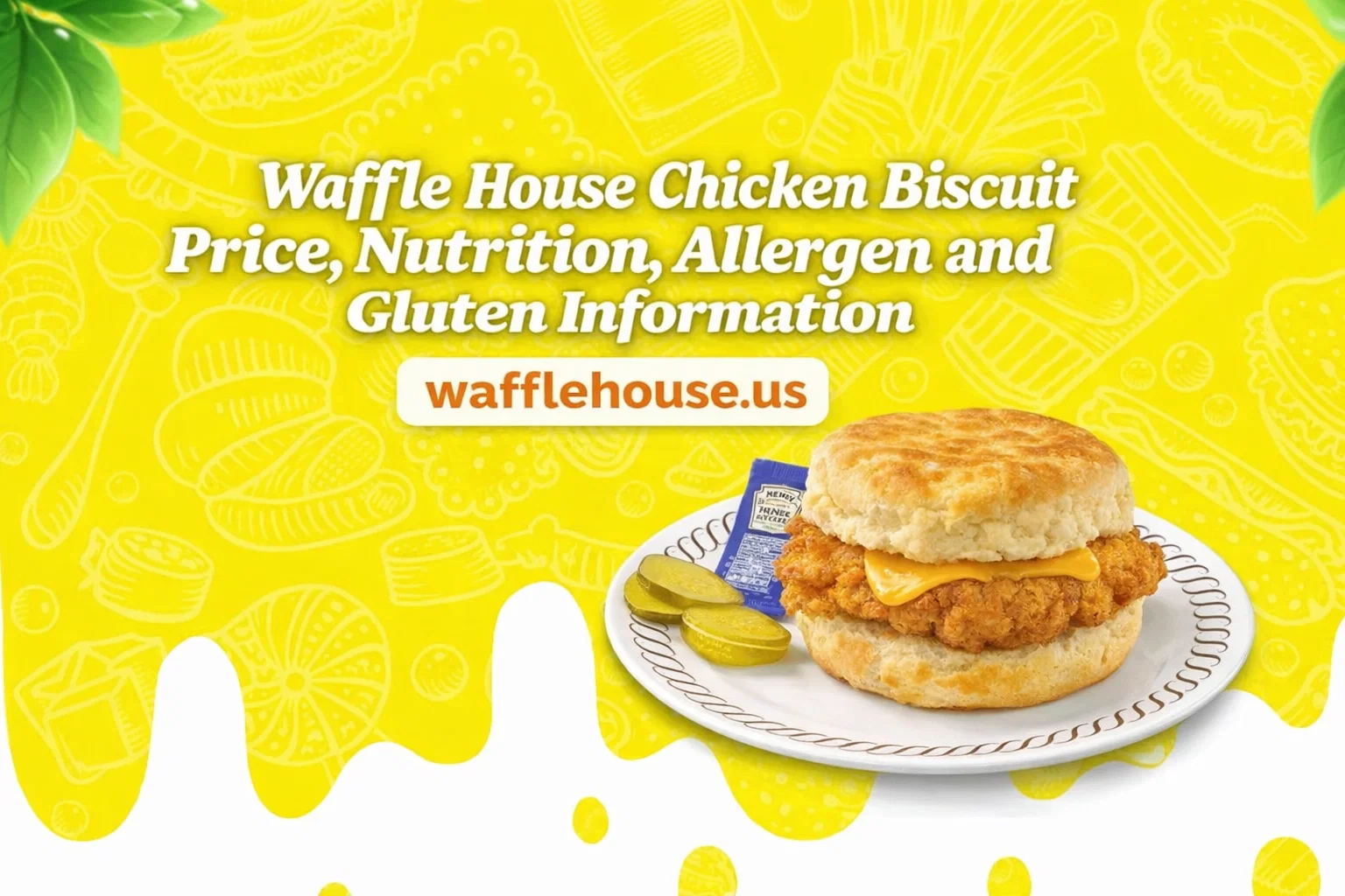 Waffle House Chicken Biscuit Price, Nutrition, Allergen and Gluten Information