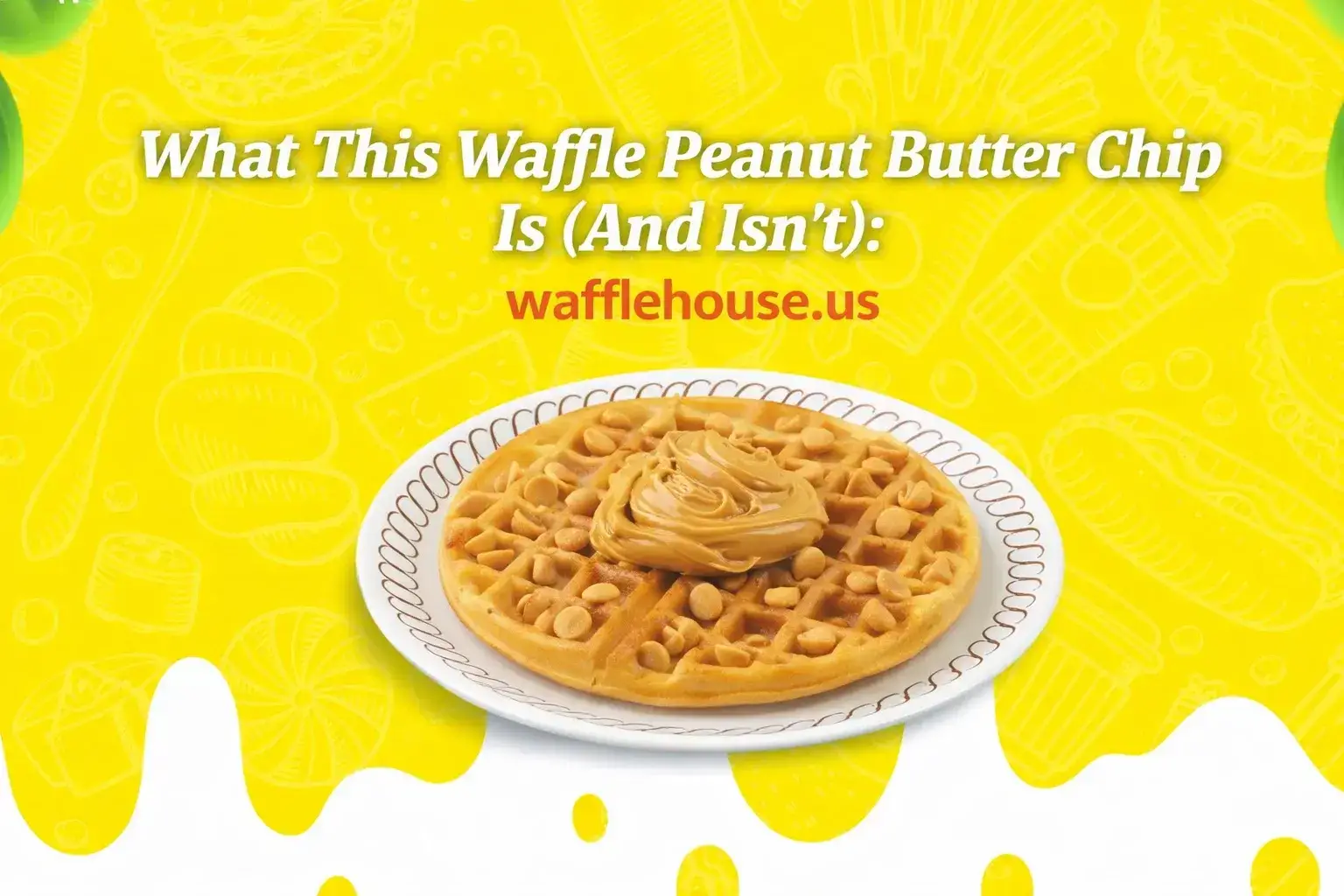 Waffle House Peanut Butter Chip Waffle 