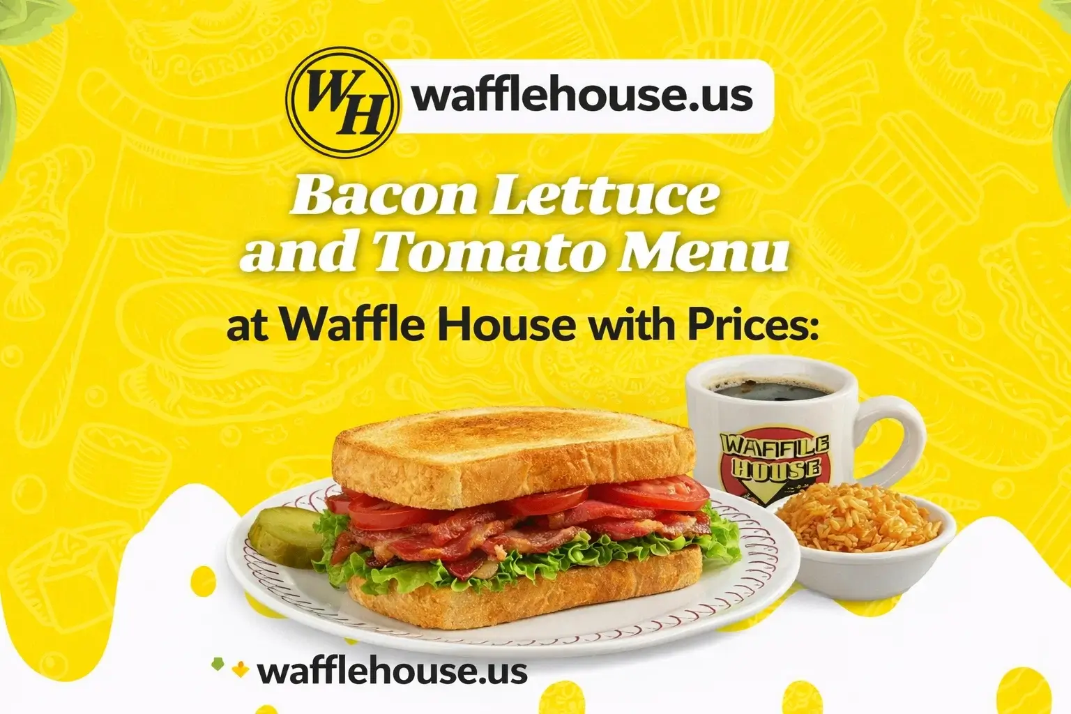 Bacon Lettuce and Tomato Menu
