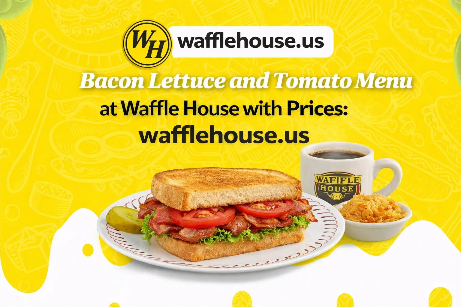 Bacon Lettuce and Tomato Menu