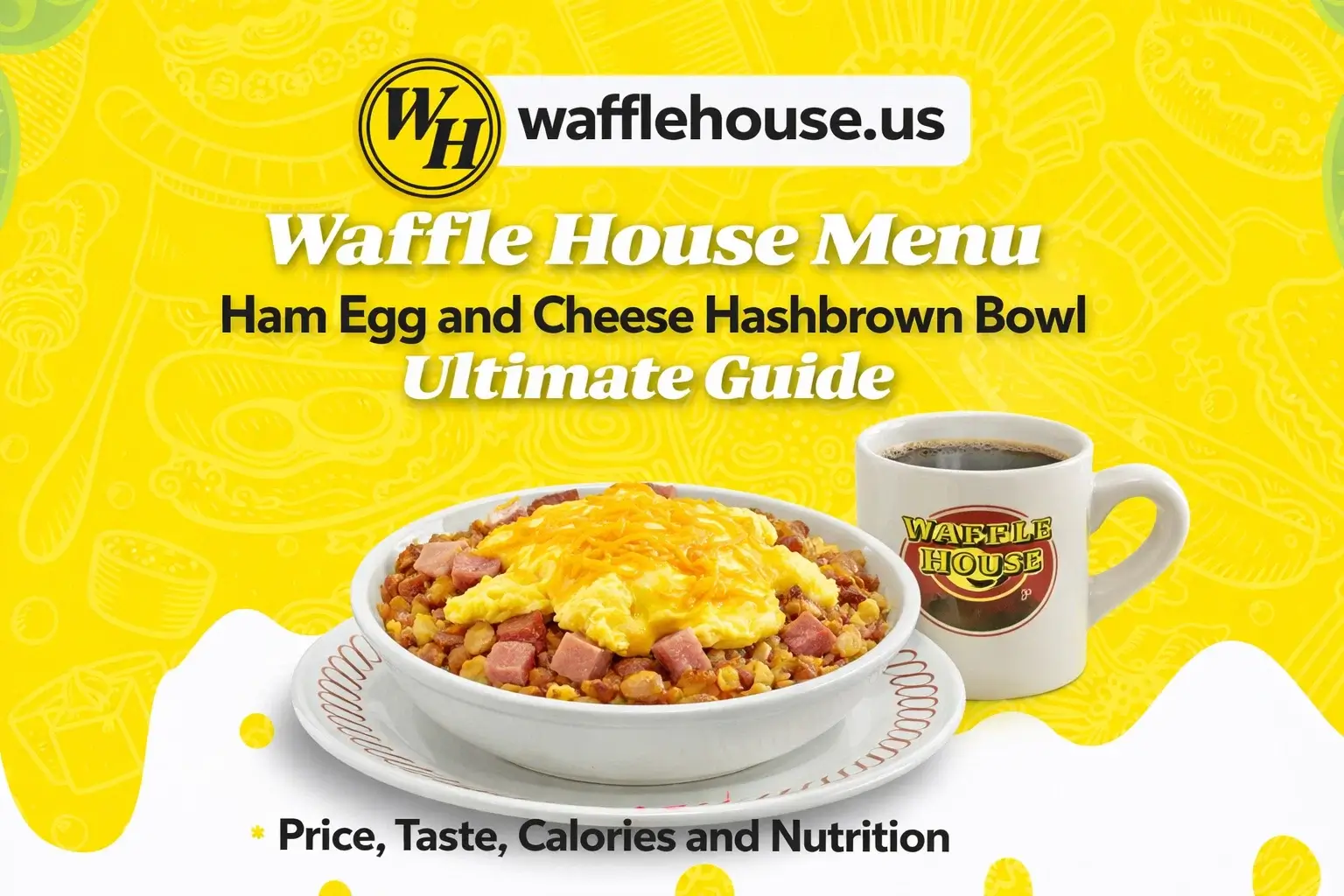 Ham Egg and Cheese Hashbrown Bowl at Waffle House