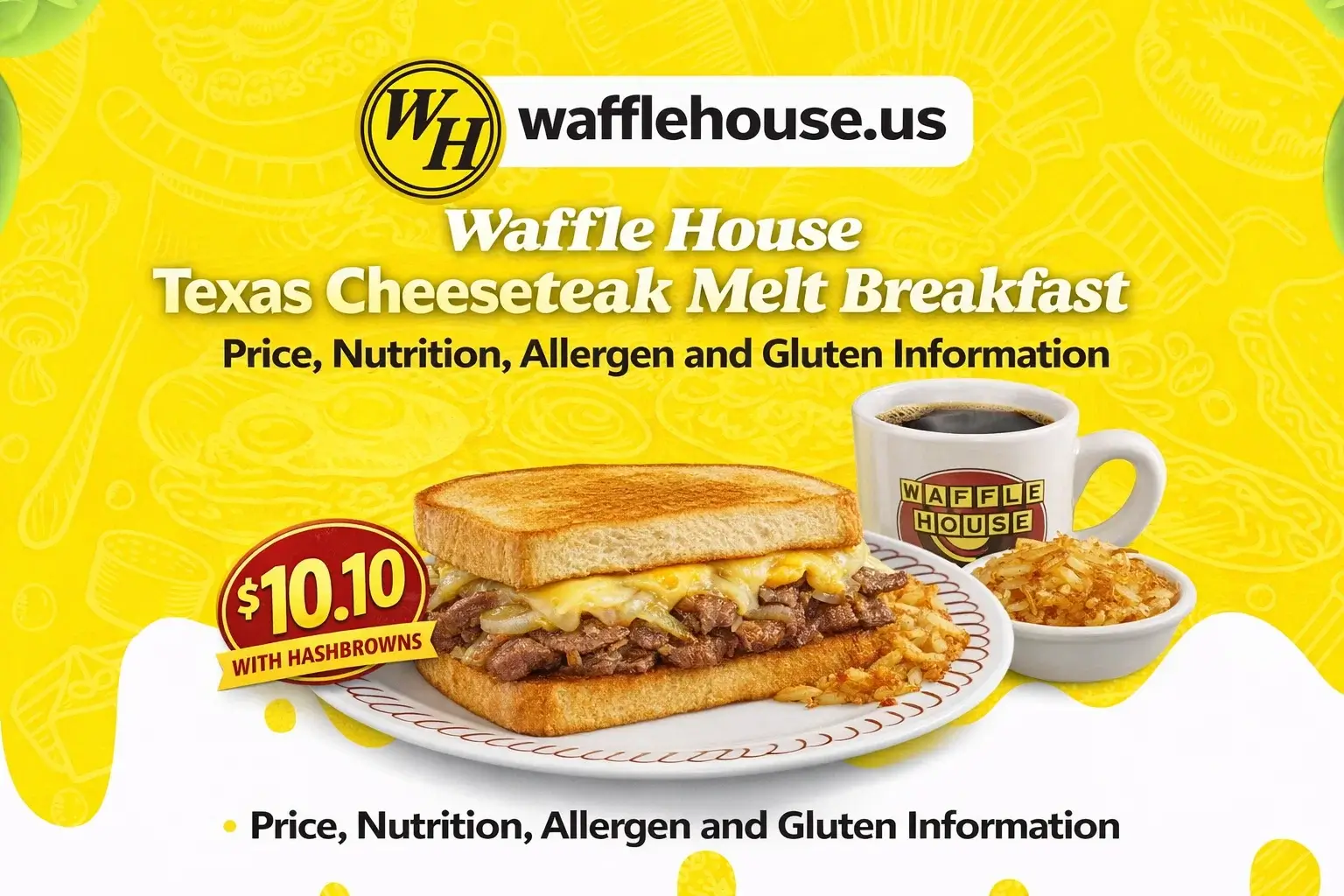 Waffle House Texas Cheesesteak Melt  with Hashbrowns Price, Taste, Nutrition and Why It’s a Waffle House Favourite