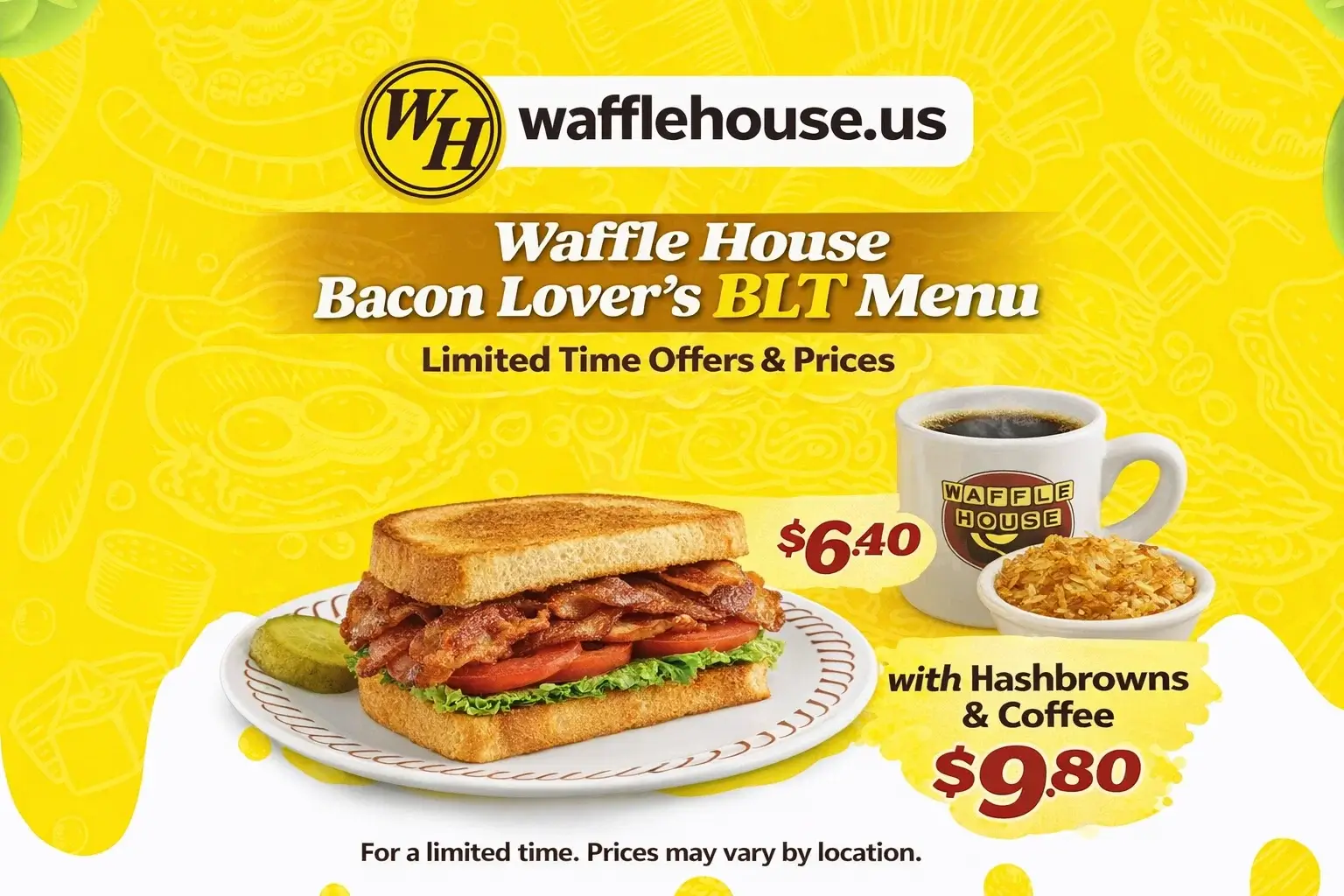 Waffle House Bacon Lover's BLT Menu with Prices $8.75 | 485 Calories