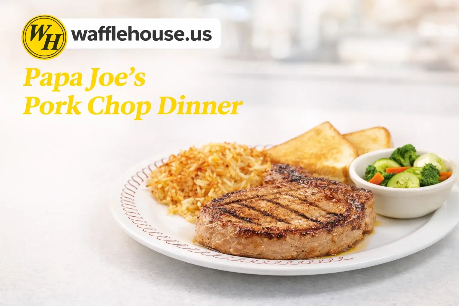 Waffle House Papa Joe's Porkchop Dinner 