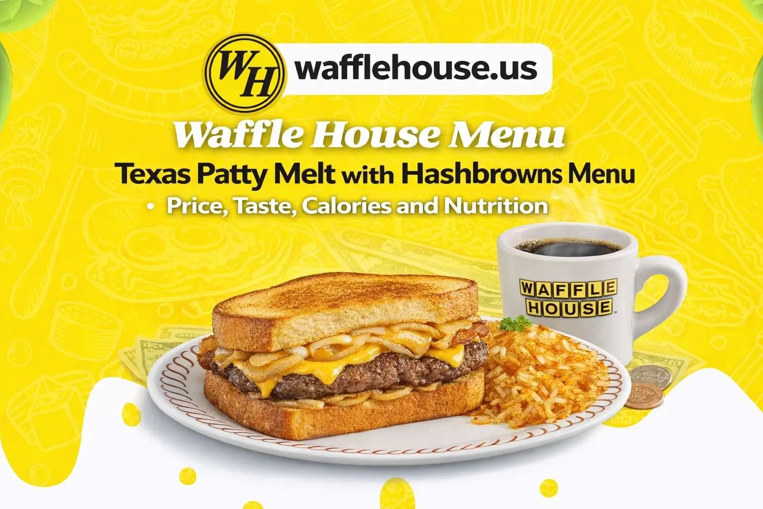 Waffle House Texas Patty Melt with Hashbrowns Menu